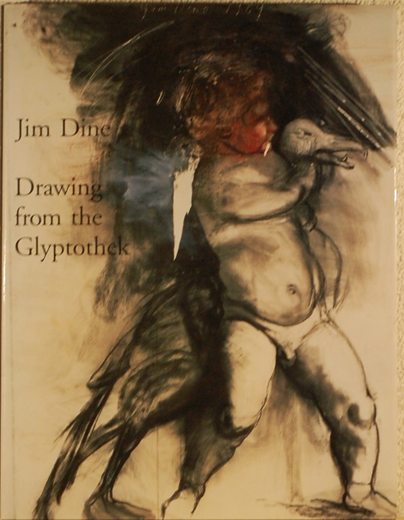 - - Jim Dine. Drawing from the Glyptothek.