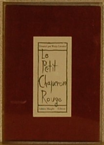 LAVATER, Warja. - Le Petit Chaperon Rouge. Une imagerie d'apres un conte de Perrault.