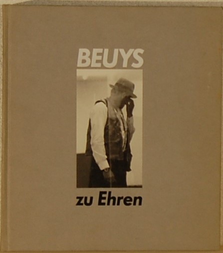 ZWEITE, Armin. - BEUYS zu Ehren. Drawings, sculptures, objects, vitrines and the environment ''Show your wound