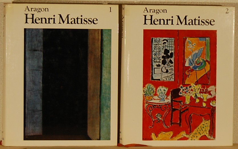 ARAGON, Louis. - Henri Matisse: A Novel  I  / A Novel II.