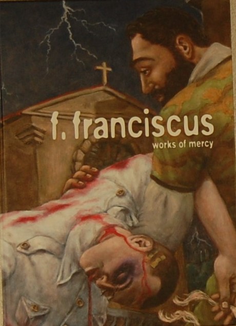 HOENJET,  Frank.(preface). - F. Franciscus - Works of Mercy.