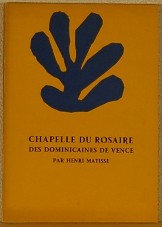 MATISSE, Henry. - Chapelle du Rosaire des Dominicaines de Vence.